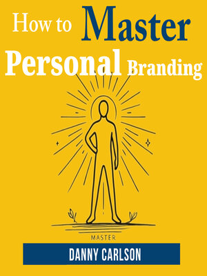 cover image of How to Master Personal Branding